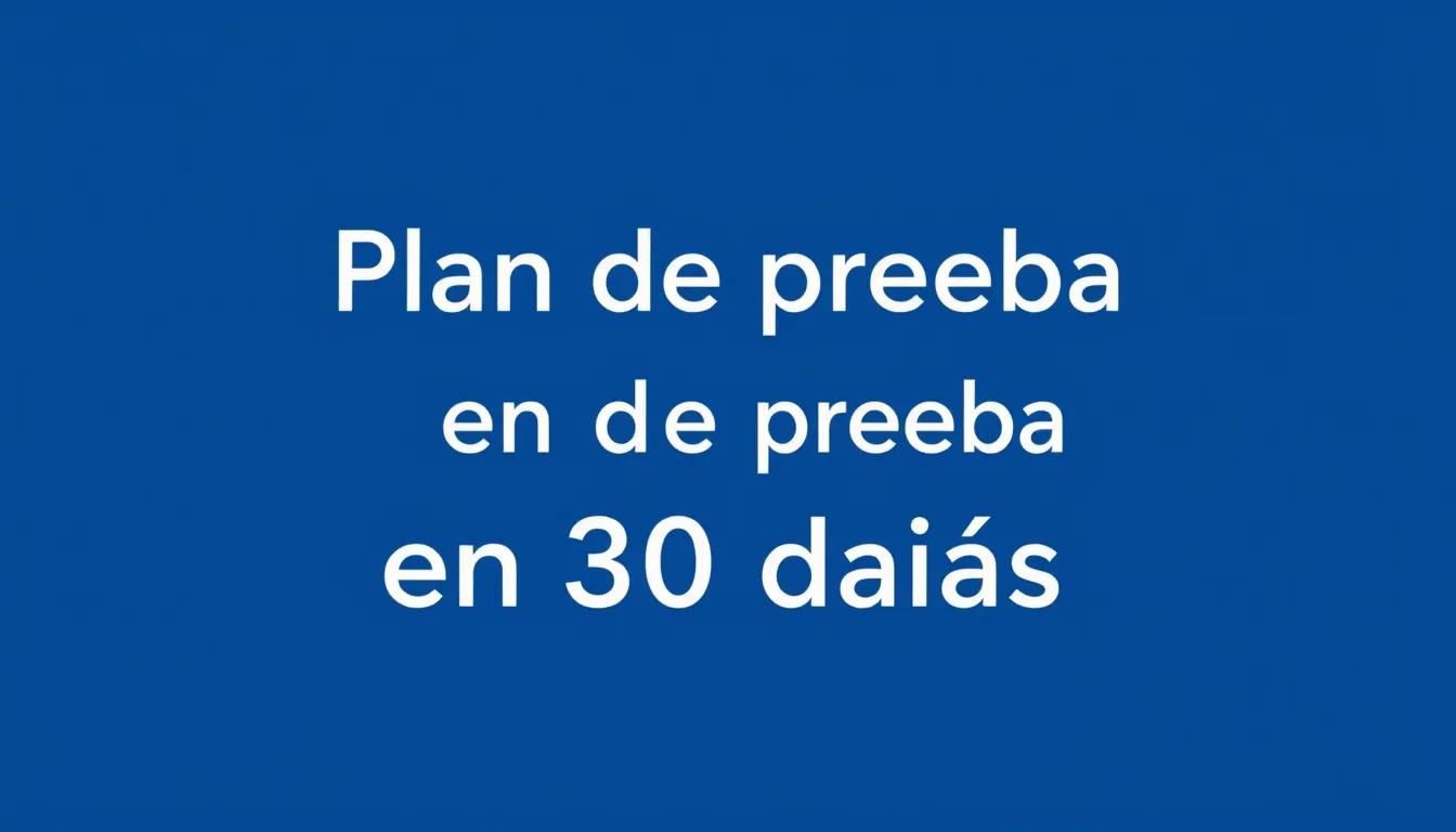 Plan de prueba en 30 días — guía para elegir un CRM para pymes